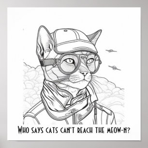 猫はニャーニャーに届かないって誰が言うの?おもしろい猫 ポスター