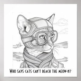 猫はニャーニャーに届かないって誰が言うの？アビシニアン ポスター