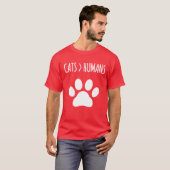 猫はベターハン人間おもしろい猫引用文おもしろい Tシャツ (正面フル)