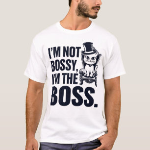 猫はボッシーじゃない私はボス Tシャツ