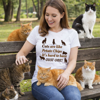 猫はポテトチップスのようなもの、一つだけでは済まない Tシャツ