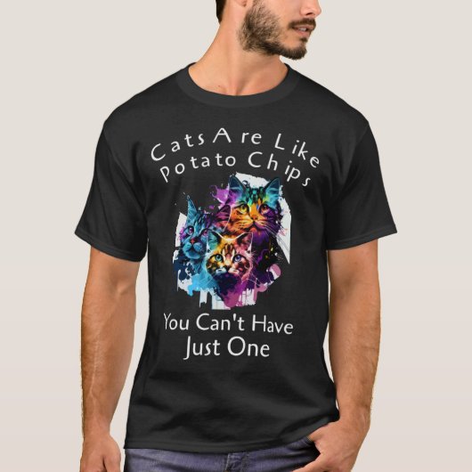 猫はポテトチップスみたいなもんだ Tシャツ (正面)