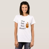 猫は何をした!? Tシャツ (正面フル)