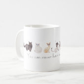 猫は多過ぎることはない コーヒーマグカップ (正面左)