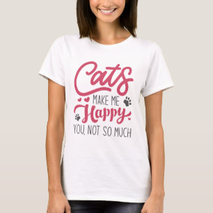 猫は幸せにそんなに嬉しくない Tシャツ