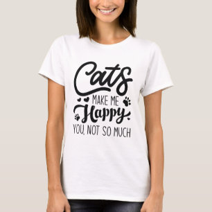 猫は幸せにそんなに嬉しくない Tシャツ