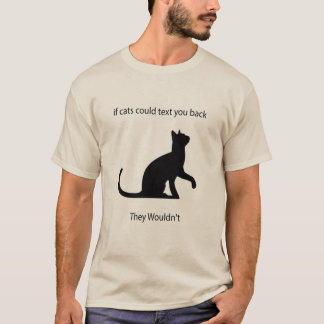 猫は文字もしして戻れない Tシャツ