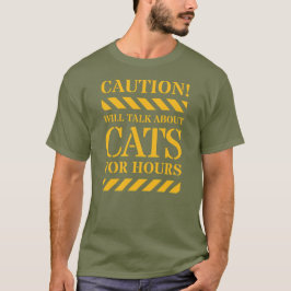 猫は時間のシャツを着ていると注意する Tシャツ