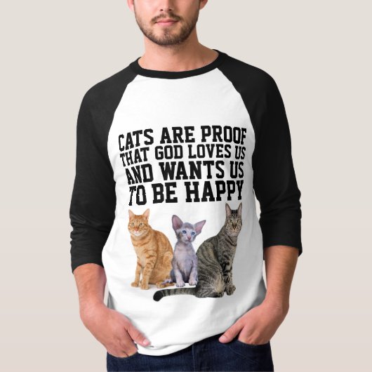 猫は神が私たちに猫Tシャツを愛してくれている証しだ Tシャツ (正面)