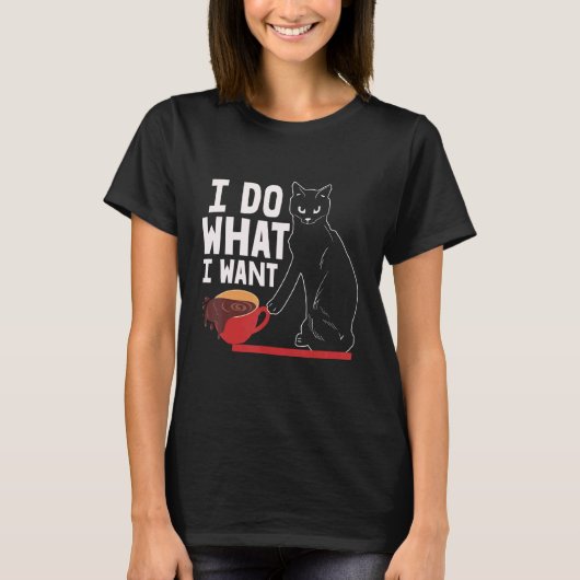 猫は私がやりたいことをやる コーヒー Tシャツ (正面)