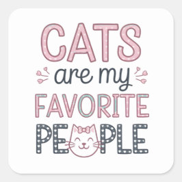 「猫は私のお気に入りの人だおもしろい」 スクエアシール