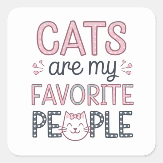 「猫は私のお気に入りの人だおもしろい」 スクエアシール (正面)
