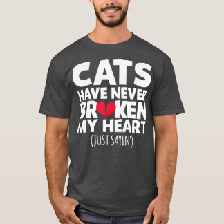 猫は私のハートを壊さない Tシャツ