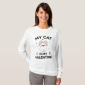 猫は私のバレンタイン かわいい猫好き 子猫 楽しい Tシャツ (正面フル)