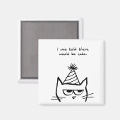猫は誕生日が嫌おもしろい- Cat Magnet マグネット (正面/裏面)