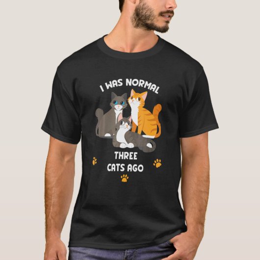 猫は3匹前までは普通だった猫 涼しい猫 Tシャツ (正面)