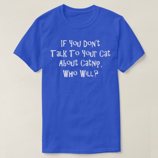猫もしと猫を話さない Tシャツ (デザイン正面)