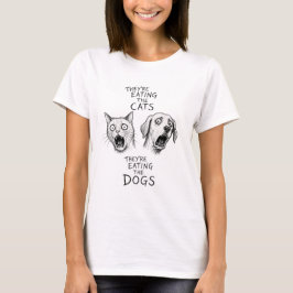 猫も犬も食べられてる Tシャツ