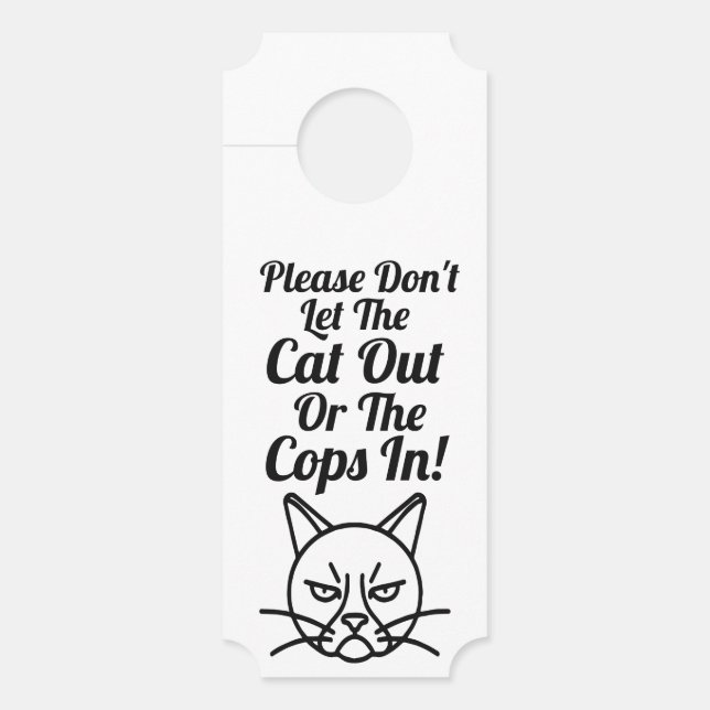 猫や警官を放さないで！おもしろい ドアノブサイン (正面)