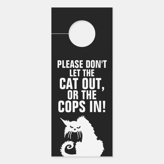 猫や警官を放さないで！おもしろい ドアノブサイン (正面)
