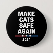 猫を再び安全に 楽しい 2024年大統領 缶バッジ (正面)