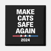 猫を再び安全に 楽しい 2024 大統領 マグネット (正面)