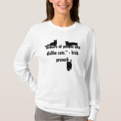 猫を嫌っている人々を用心して下さい。 アイルランドの諺 Tシャツ (正面)