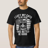 猫を家に置いてきた 笑 ネコ好きさん必見 Tシャツ (正面)