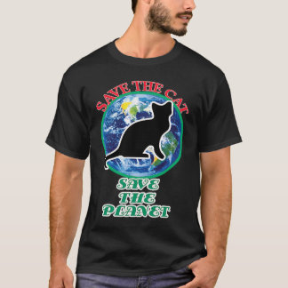 猫を救え 地球を救え Tシャツ