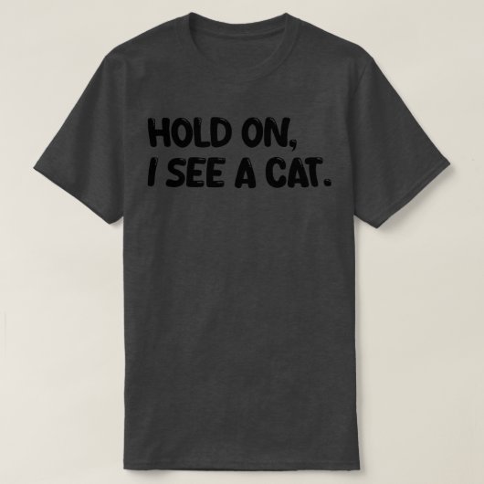 猫を見て我慢する Tシャツ (デザイン正面)
