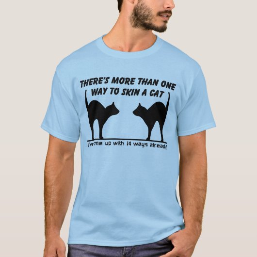 猫を飼うスキン+ユーモアTシャツ Tシャツ (正面)