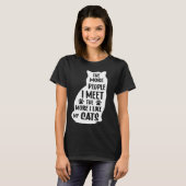 猫を飼えば飼うほど猫が好き Tシャツ (正面フル)