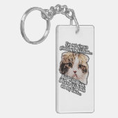 猫を飼っている人や子猫好きな人には不機嫌な猫ミーム キーホルダー (正面左)