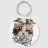 猫を飼っている人や子猫好きな人には不機嫌な猫ミーム キーホルダー (正面)