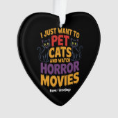猫を飼ってホラー映画を見たい オーナメント (正面)
