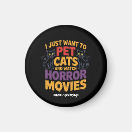 猫を飼ってホラー映画を見たい マグネット