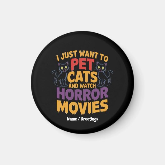 猫を飼ってホラー映画を見たい マグネット (正面)