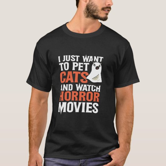 猫を飼ってホラー映画を見たい Tシャツ (正面)