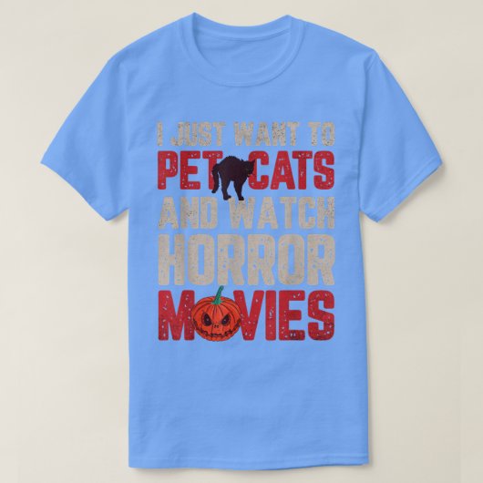 猫を飼ってホラー映画を見たい Tシャツ (デザイン正面)