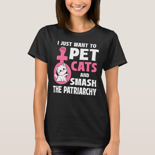 猫を飼って家父長制を破りたい Tシャツ (正面)