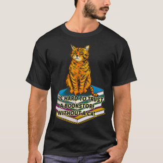 猫を飼わずに本屋を信頼するのは懸命 Tシャツ