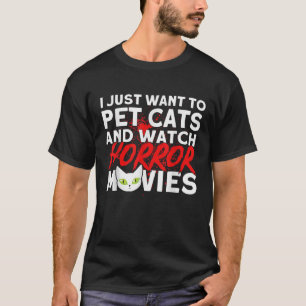 猫ホラー好きで猫を飼い、ホラー映画を見る Tシャツ