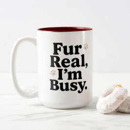 猫マグカップ 面白い猫のイラスト "Fur Real I'm Busy" ツートーンマグカップ