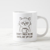 猫マグ残業 – 「3日まで話しかけないで ジャンボコーヒーマグカップ (右)