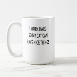 猫ママのためのマグカップ Funny Cat Mom Mug – 私は猫が幸せに暮らせるように頑張っ コーヒーマグカップ