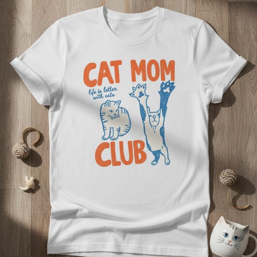 猫ママクラブ ネコと一緒が最高の人生Tシャツ Tシャツ