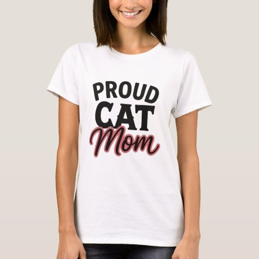 猫ママ誇りを持つ かわいい猫好きの言葉 Tシャツ (正面)