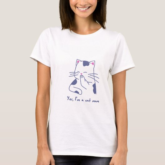 猫ママTシャツ - はい、私は猫ママです Tシャツ (正面)