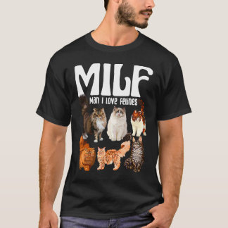 猫分救助猫MILFマン私は猫科の動物猫が大好き Tシャツ