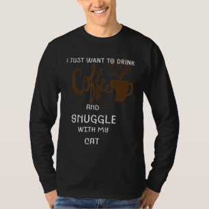 猫好きおもしろいコーヒーを飲みたい Tシャツ